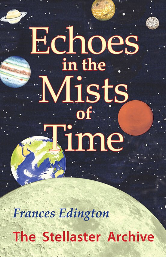 Echoes in the Mists of Time, Volume 3 of the Stellaster Archive
